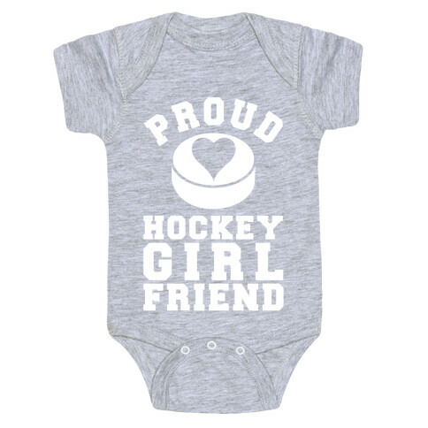 Proud Hockey Girlfriend Baby One-Piece