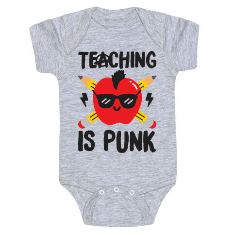 Teaching Is Punk Baby One-Piece