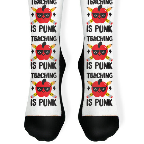 Teaching Is Punk Sock