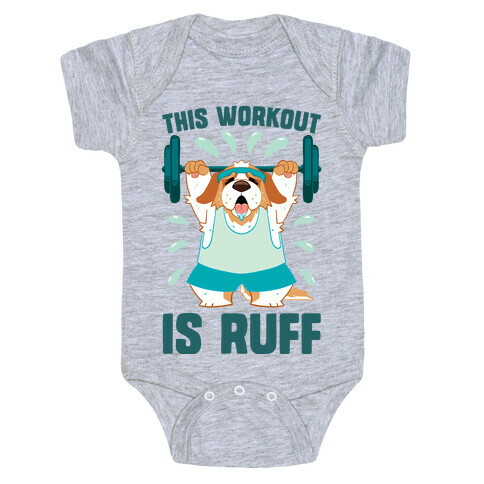 This Workout Is Ruff Baby One-Piece