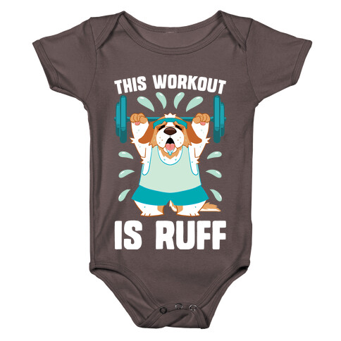 This Workout Is Ruff Baby One-Piece