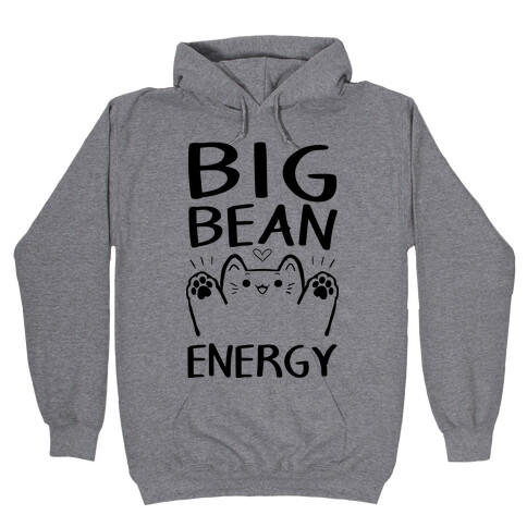 Big Bean Energy Hooded Sweatshirt