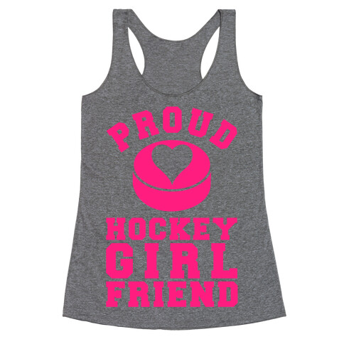 Proud Hockey Girlfriend Racerback Tank Top