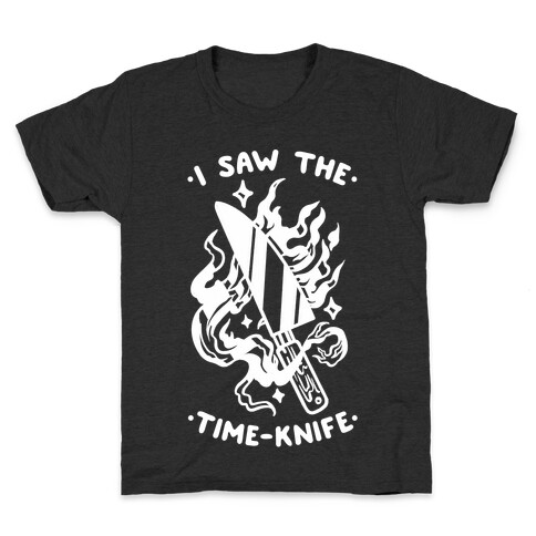 I Saw The Time-Knife Kids T-Shirt