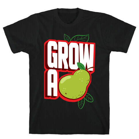Grow A Pear T-Shirt