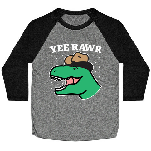 YEE RAWR Cowboy Dino Baseball Tee