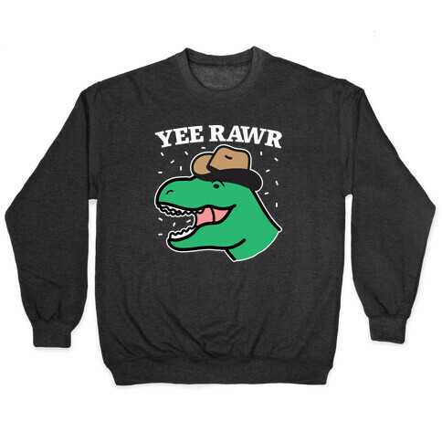 YEE RAWR Cowboy Dino Pullover