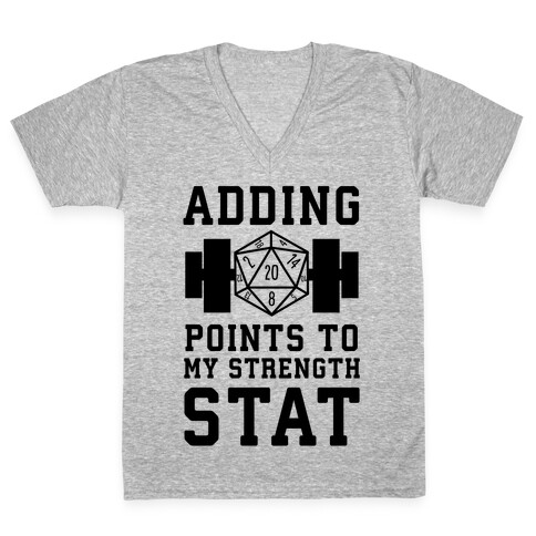 Adding Points to My Strength Stat V-Neck Tee Shirt