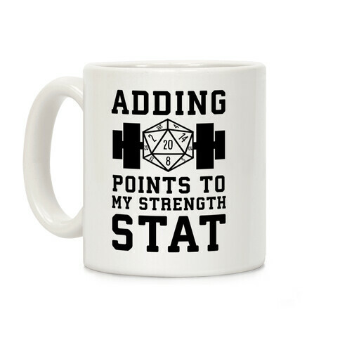 Adding Points to My Strength Stat Coffee Mug