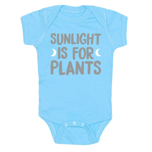 Sunlight Is For Plants Baby One-Piece