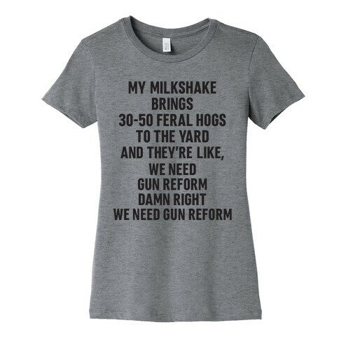 Feral Hogs Milkshake Parody Womens T-Shirt