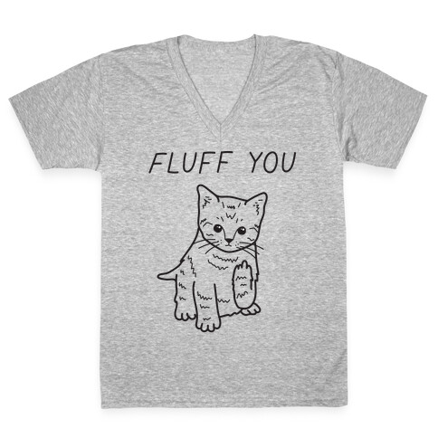 Fluff You Cat V-Neck Tee Shirt