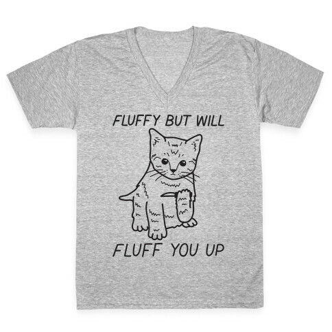 Fluffy But Will Fluff You Up Kitten V-Neck Tee Shirt