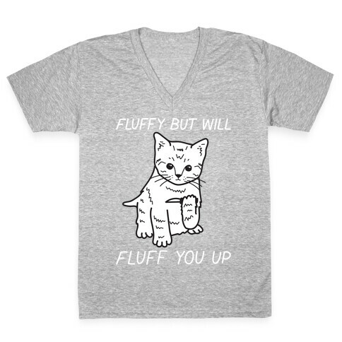 Fluffy But Will Fluff You Up Kitten V-Neck Tee Shirt