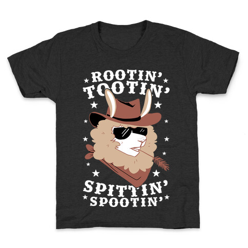 Rootin' Tootin' Spittin' Spootin'  Kids T-Shirt
