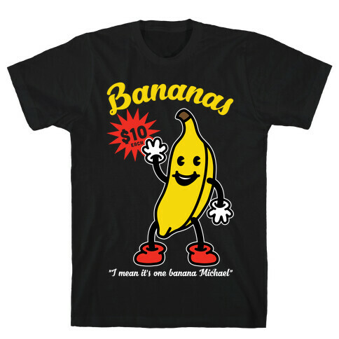 10 Dollar Banana T-Shirt