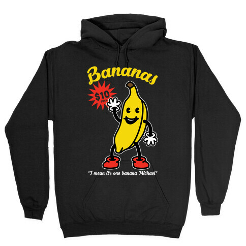 10 Dollar Banana Hooded Sweatshirt