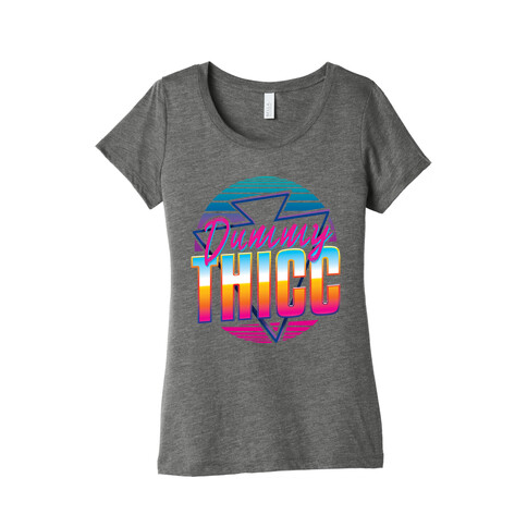 Retro and Dummy Thicc Womens T-Shirt