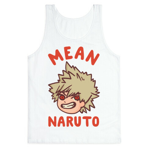 Mean Naruto  Tank Top