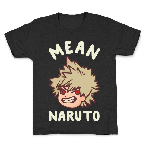 Mean Naruto  Kids T-Shirt