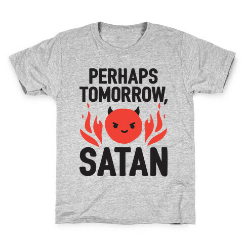 Perhaps Tomorrow, Satan Kids T-Shirt