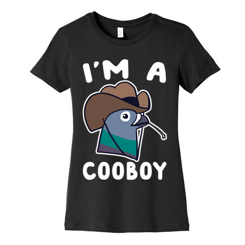 I'm a Cooboy Womens T-Shirt