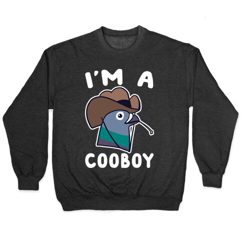 I'm a Cooboy Pullover