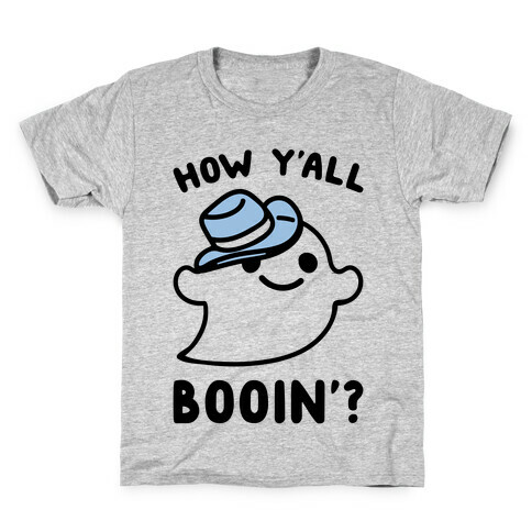 How Y'all Booin' Ghost Cowboy Parody Kids T-Shirt