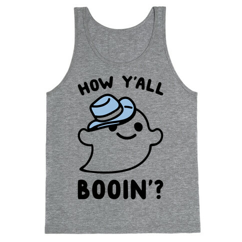 How Y'all Booin' Ghost Cowboy Parody Tank Top