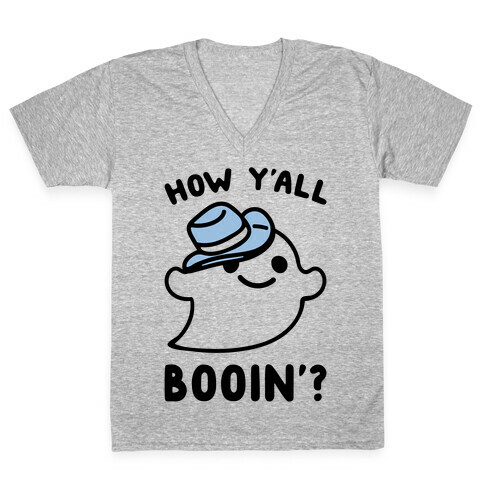 How Y'all Booin' Ghost Cowboy Parody V-Neck Tee Shirt