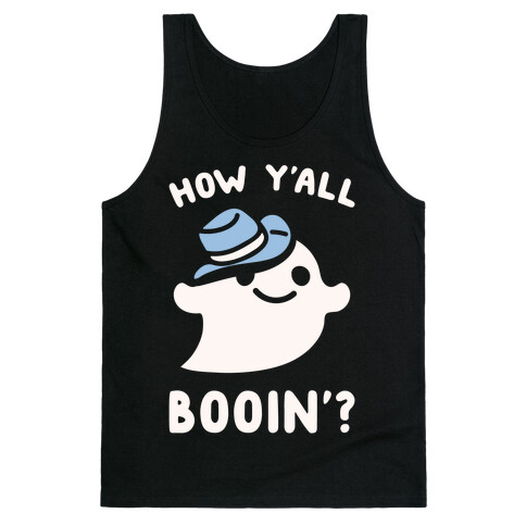 How Y'all Booin' Ghost Cowboy Parody White Print Tank Top