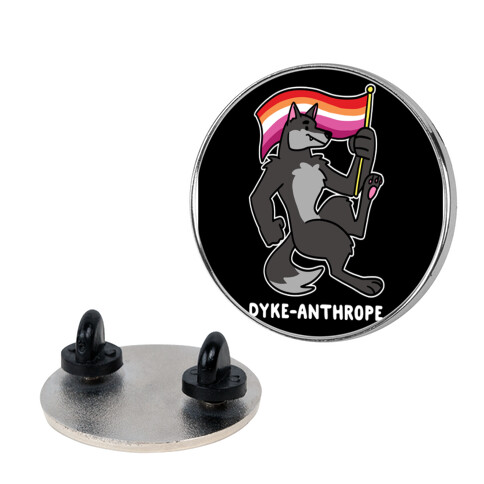 Dyke-anthrope Pin