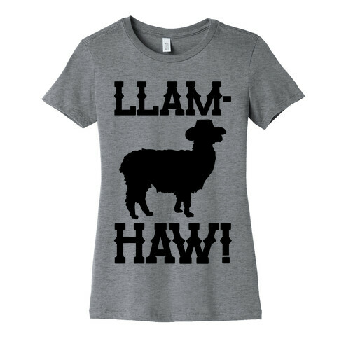 Llam-Haw Llama Yee Haw Parody Womens T-Shirt