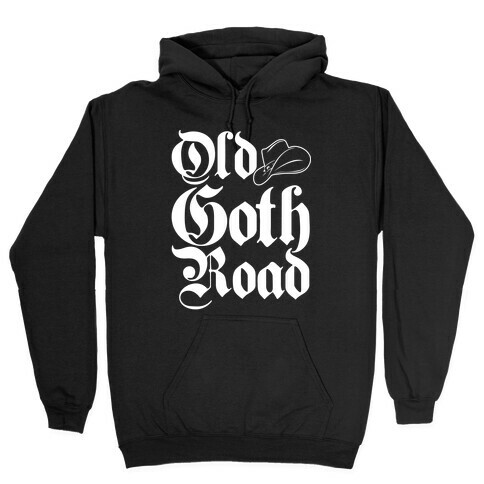 Old Goth Road Parody White Print Hooded Sweatshirt