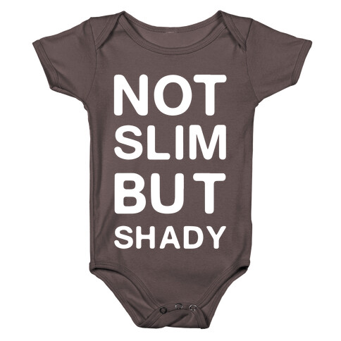 Not Slim But Shady Baby One-Piece