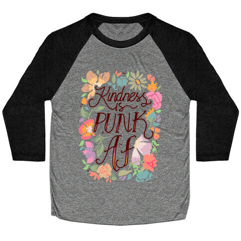 Kindness is Punk AF Baseball Tee