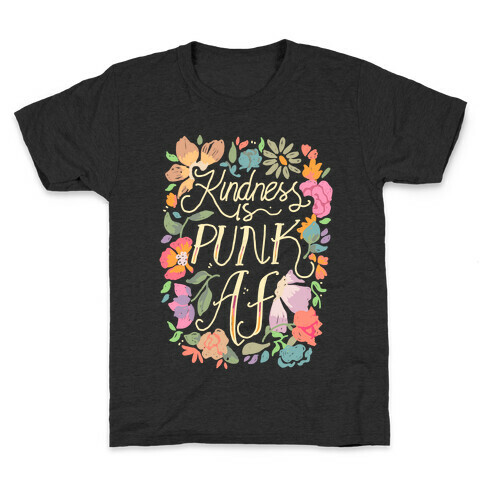 Kindness is Punk AF Kids T-Shirt