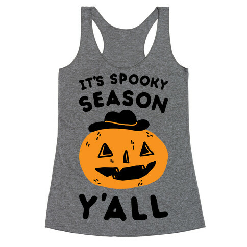 It's Spooky Season Y'all Racerback Tank Top