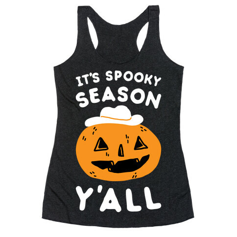 It's Spooky Season Y'all Racerback Tank Top