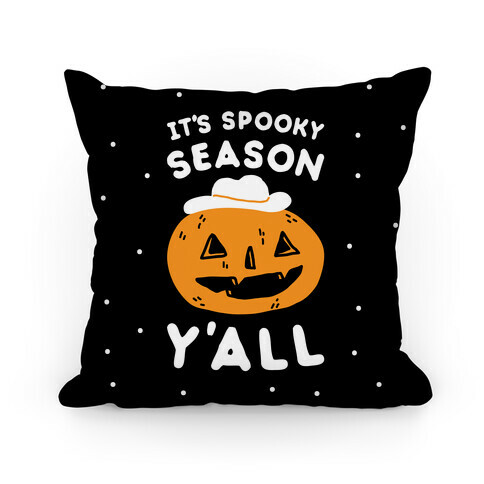 It's Spooky Season Y'all Pillow