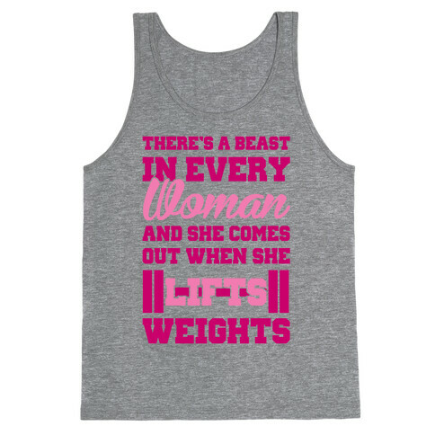 There's A Beast In Every Woman Tank Top