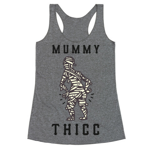 Mummy Thicc Racerback Tank Top