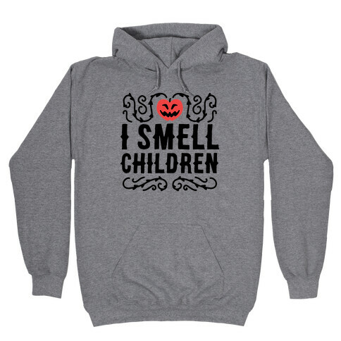 I Smell Children - Hocus Pocus Hooded Sweatshirt