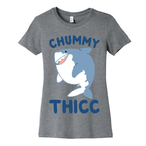 Chummy Thicc Womens T-Shirt