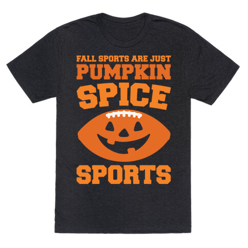 Pumpkin Spice Sports Parody White Print T-Shirt