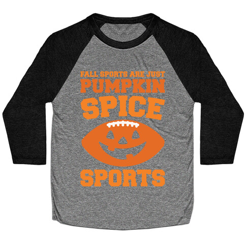 Pumpkin Spice Sports Parody White Print Baseball Tee