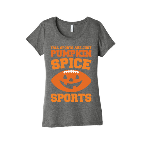 Pumpkin Spice Sports Parody White Print Womens T-Shirt