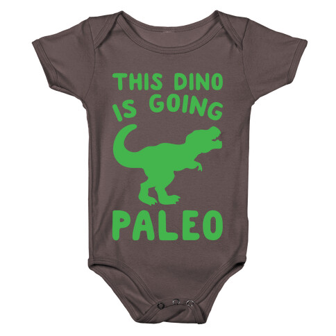 This Dino Is Going Paleo Parody White Print Baby One-Piece