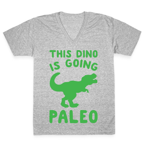 This Dino Is Going Paleo Parody White Print V-Neck Tee Shirt