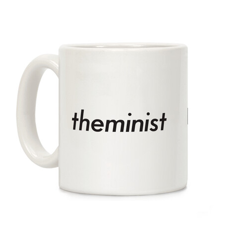 Theminist Coffee Mug